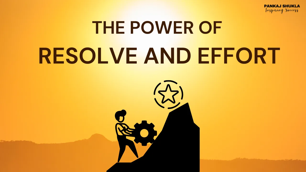 The Power of Resolve and Effort